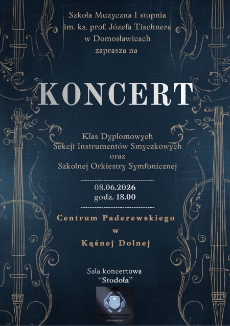 Koncert Orkiestry Symfonicznej oraz dyplomantów klas smyczkowych 